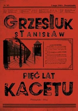 Pięć lat kacetu Grzesiuk Stanisław