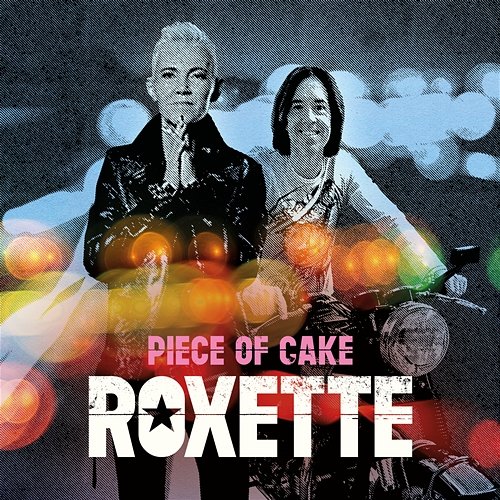 Piece Of Cake Roxette