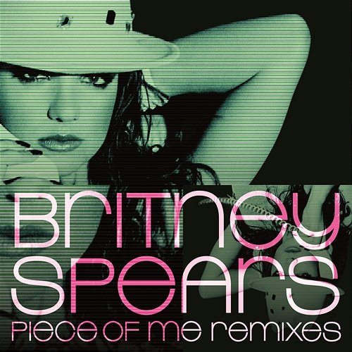 Piece of Me Remixes Britney Spears