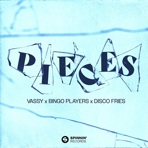 Pieces VASSY x Bingo Players x Disco Fries