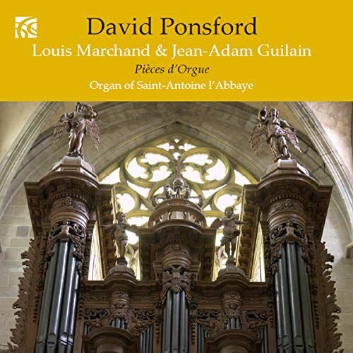 Pieces D'Orgue (French Organ Music From The Golden Age Volume  7) Ponsford David