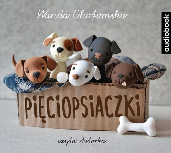Pięciopsiaczki - audiobook Chotomska Wanda