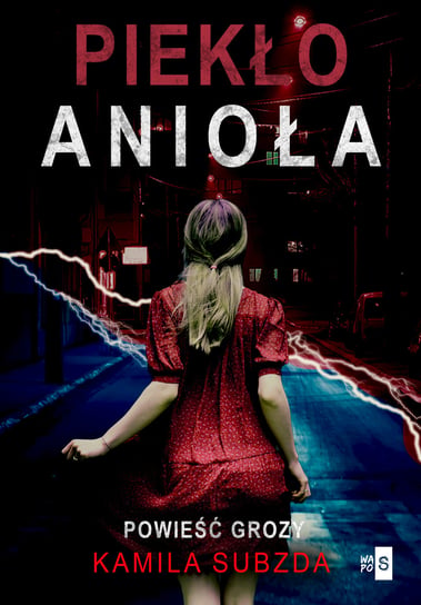 Piekło anioła Kamila Subzda