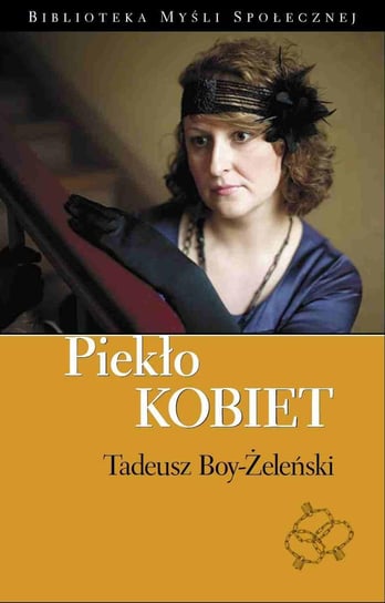 Piekło kobiet Boy-Żeleński Tadeusz