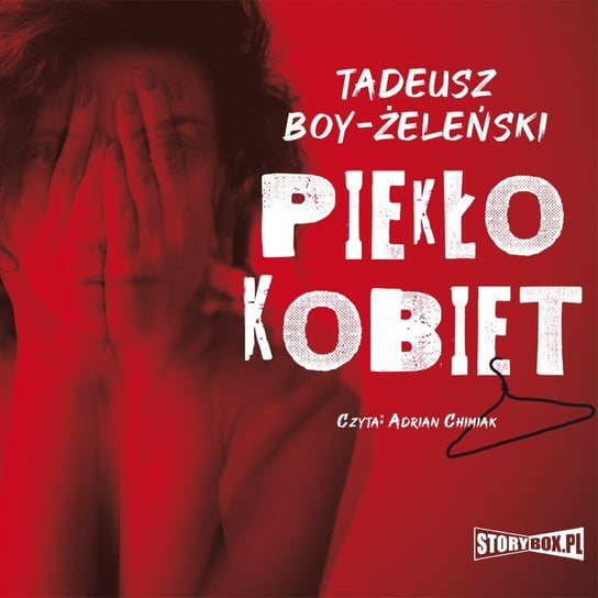 Piekło kobiet Boy-Żeleński Tadeusz