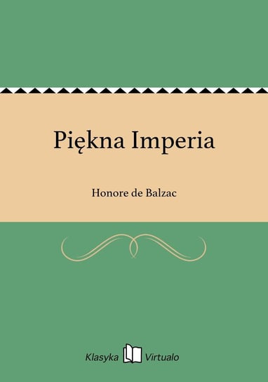 Piękna Imperia De Balzac Honore
