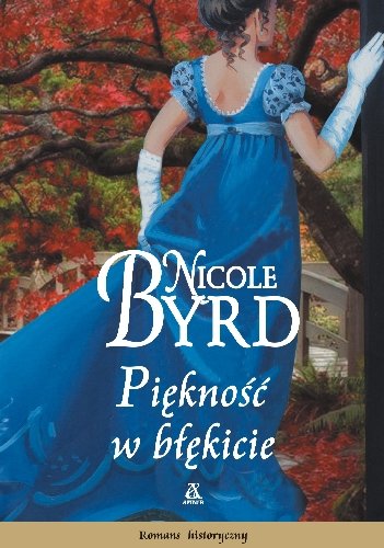 Piękność w błękicie Byrd Nicole