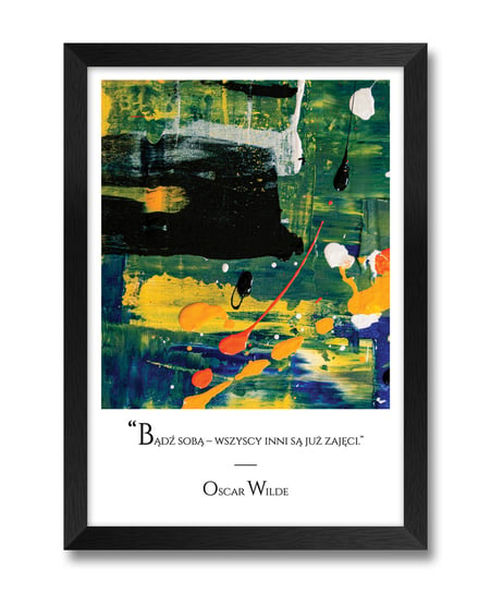 Piękny plakat obraz abstrakcyjny na ścianę do kuchni łazienki Oscar Wilde czarna rama 23,5x32 cm iWALL studio