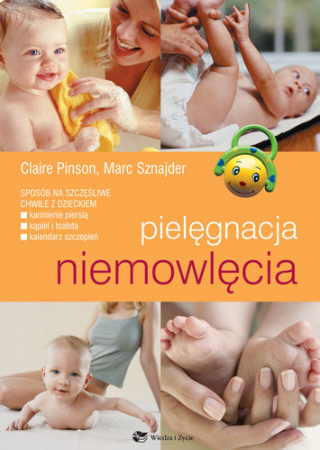 Pielęgnacja niemowlęcia Pinson Claire, Sznajder Marc