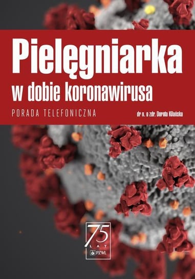 Pielęgniarka w dobie koronawirusa - ebook epub Kilańska Dorota