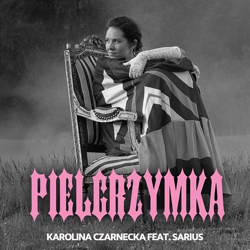 Pielgrzymka Karolina Czarnecka feat. Sarius