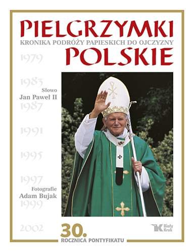 Pielgrzymki Polskie Jan Paweł II, Bujak Adam
