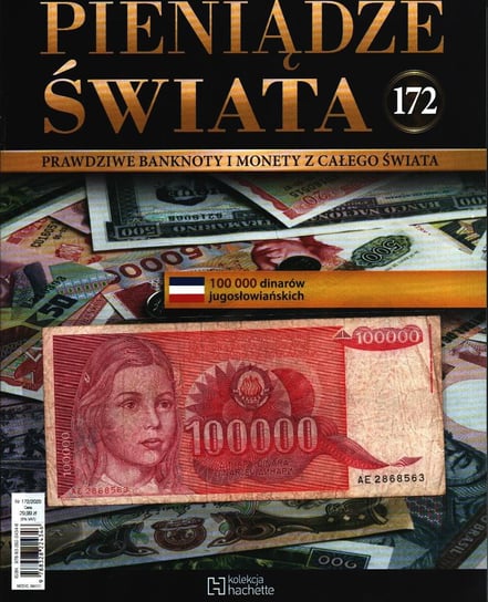 Pieniądze Świata Nr 172 Hachette Polska Sp. z o.o.