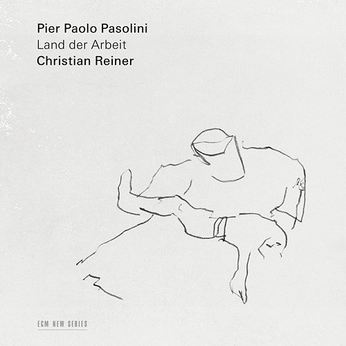 Pier Paolo Pasolini: Land der Arbeit Christian Reiner