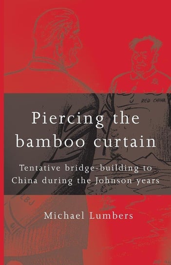 Piercing the Bamboo Curtain Lumbers Michael