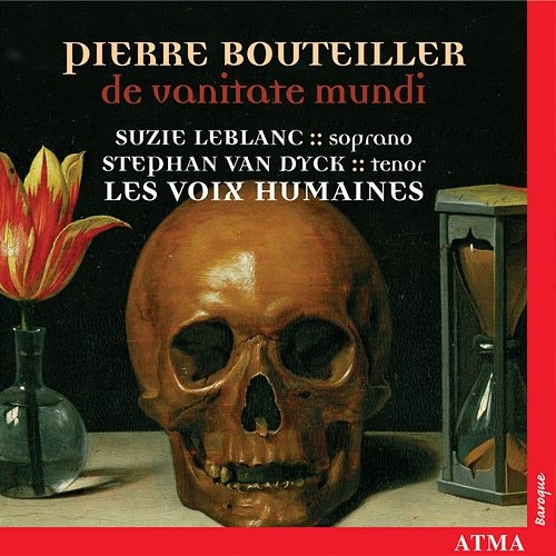 Pierre Bouteiller: de Vanitate Mundi Suzie LeBlanc, Stephan Van Dyck, Les Voix humaines