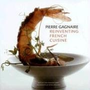 Pierre Gagnaire: Reinventing French Cuisine Abert Jean-Francois