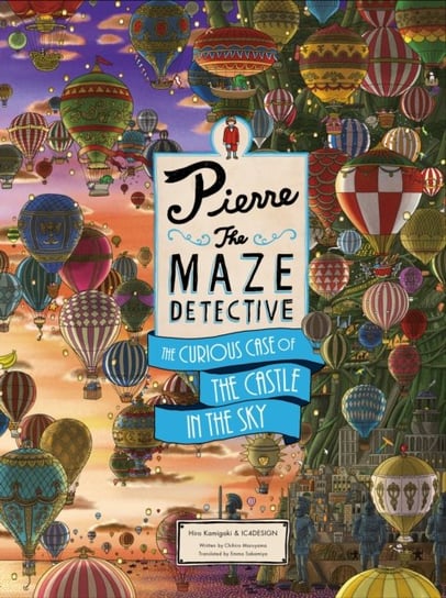 Pierre The Maze Detective: The Curious Case of the Castle in the Sky Opracowanie zbiorowe