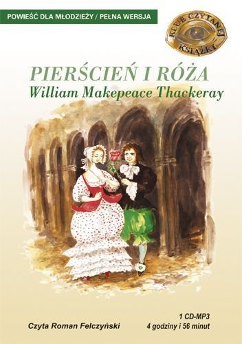 Pierścień i róża - audiobook Thackeray William Makepeace