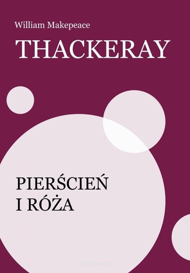 Pierścień i róża - ebook mobi Thackeray William Makepeace