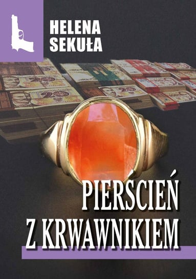 Pierścień z krwawnikiem Sekuła Helena