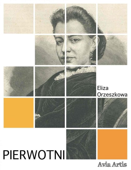 Pierwotni Orzeszkowa Eliza