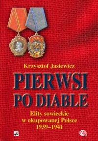 Pierwsi po Diable Jasiewicz Krzysztof