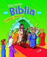 Pierwsza Biblia mojego dziecka Molak Lidia