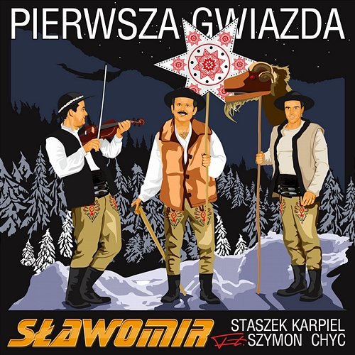 Pierwsza gwiazda ��ławomir feat. Staszek Karpiel, Szymon Chyc