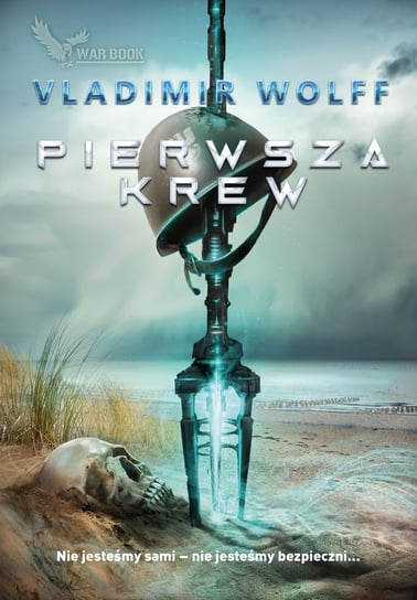 Pierwsza krew. Opowiadania ze świata cyklu Pierwsze starcie Wolff Vladimir