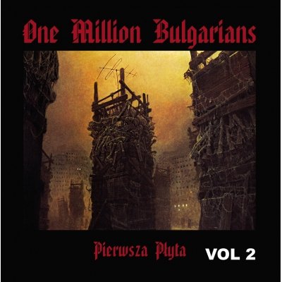 Pierwsza płyta Volume 2 One Million Bulgarians