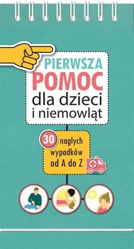 Pierwsza pomoc dla dzieci i niemowląt Łaski Mikołaj