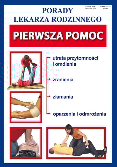 Pierwsza pomoc. Porady lekarza rodzinnego Czapiewska Brygida