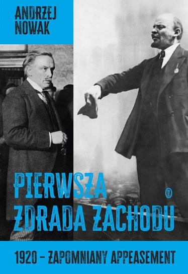 Pierwsza zdrada Zachodu Nowak Andrzej