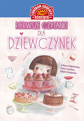 Pierwsze czytanki dla dziewczynek Fabisińska Liliana, Landau Irena, Zarębska Edyta