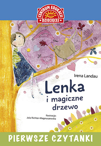 Pierwsze czytanki. Lenka i magiczne drzewo Landau Irena