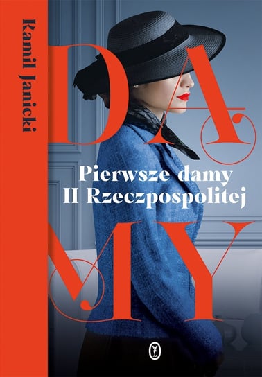 Pierwsze damy II Rzeczpospolitej - ebook epub Janicki Kamil