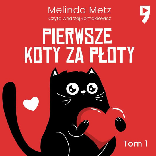 Pierwsze koty za płoty Metz Melinda