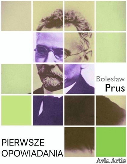 Pierwsze opowiadania Prus Bolesław