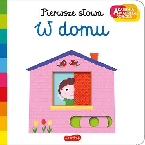 Pierwsze słowa. W domu. Akademia mądrego dziecka Choux Nathalie