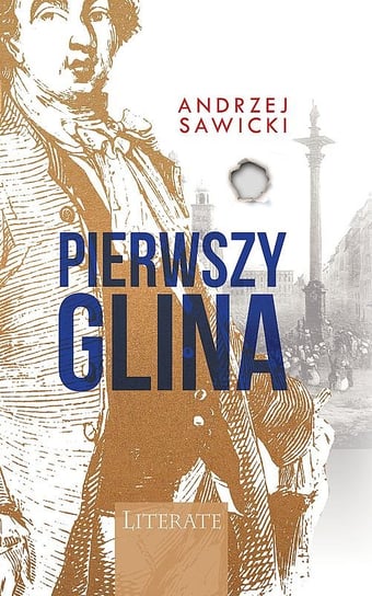 Pierwszy Glina Sawicki Andrzej W.