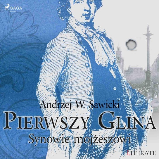Pierwszy Glina. Synowie mojżeszowi Sawicki Andrzej W.