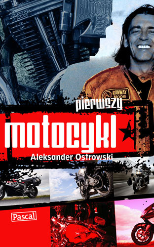 Pierwszy motocykl Ostrowski Aleksander