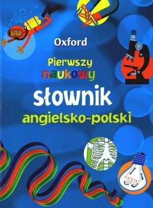 Pierwszy naukowy słownik angielsko-polski Opracowanie zbiorowe
