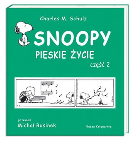 Pieskie Życie. Część 2. Snoopy. Tom 8 Schulz Charles M.