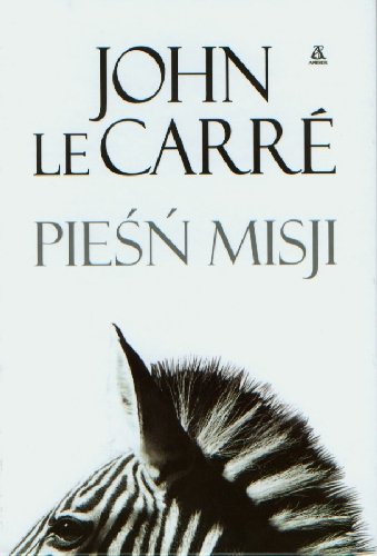 Pieśń misji Le Carre John