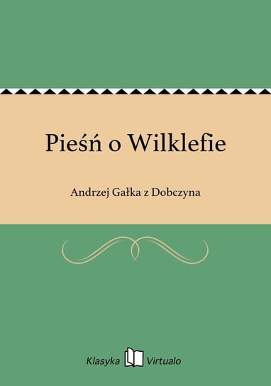 Pieśń o Wilklefie Gałka Andrzej