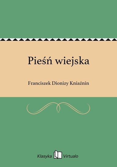 Pieśń wiejska - ebook epub Kniaźnin Franciszek Dionizy