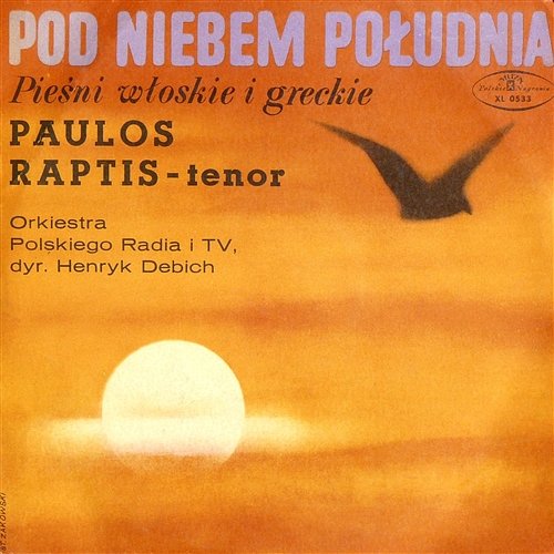 Pieśni greckie i włoskie: pod niebem południa Paulos Raptis