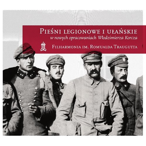 Pieśni legionowe i ułańskie Filharmonia im. Romualda Traugutta, Włodzimierz Korcz